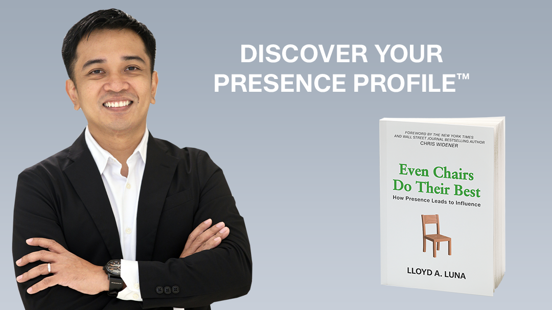 Presence Profile by Filipino Executive Coach Lloyd Luna Even Chairs Do Their Best book featured image